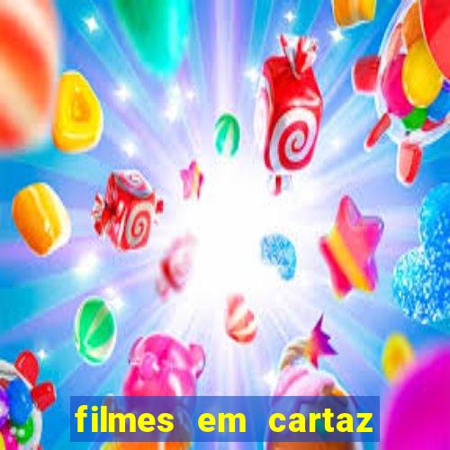 filmes em cartaz conjunto nacional